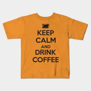 Keep calm and drink coffee Kids T-Shirt